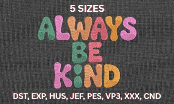 Always Be Kind Embroidery: A Holiday Design Review