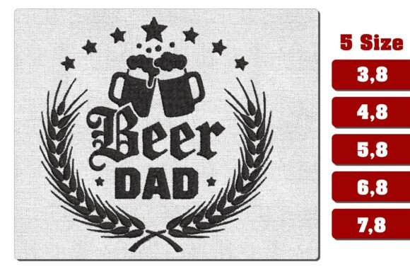 Beer Dad Machine Embroidery Design File