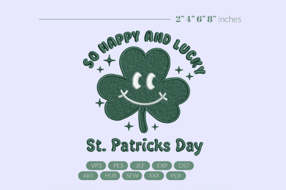 Happy Lucky Clover Embroidery Design