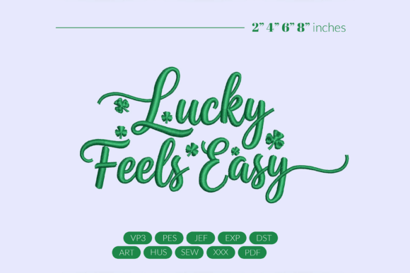 Lucky Feels Easy Embroidery Design Review