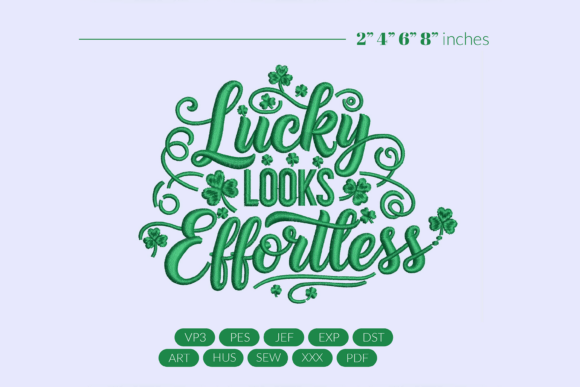 Lucky Feels Effortless Embroidery